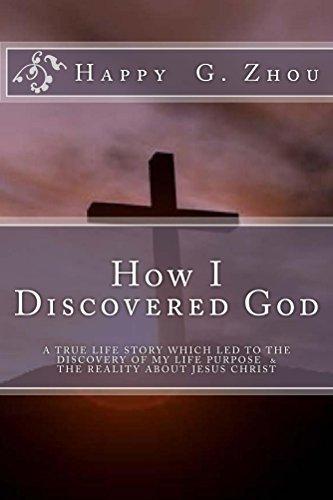 How I Discovered God: The Challenges of a Modern Day Christian